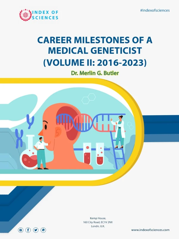 Career Milestones Of A Medical Geneticist (Volume II: 2016 - 2023)