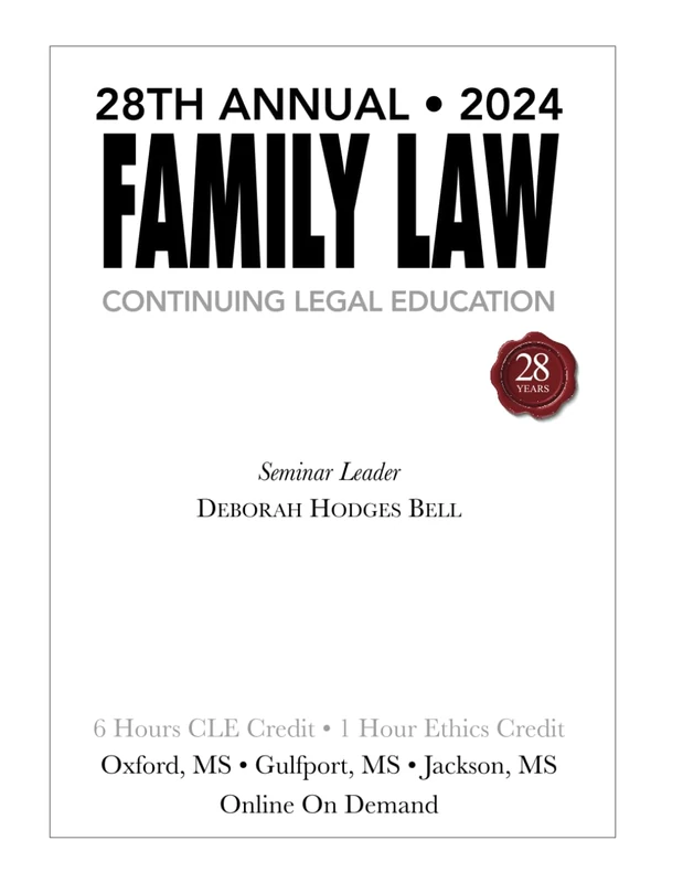 28th Annual, 2024, Family Law Continuing Legal Education