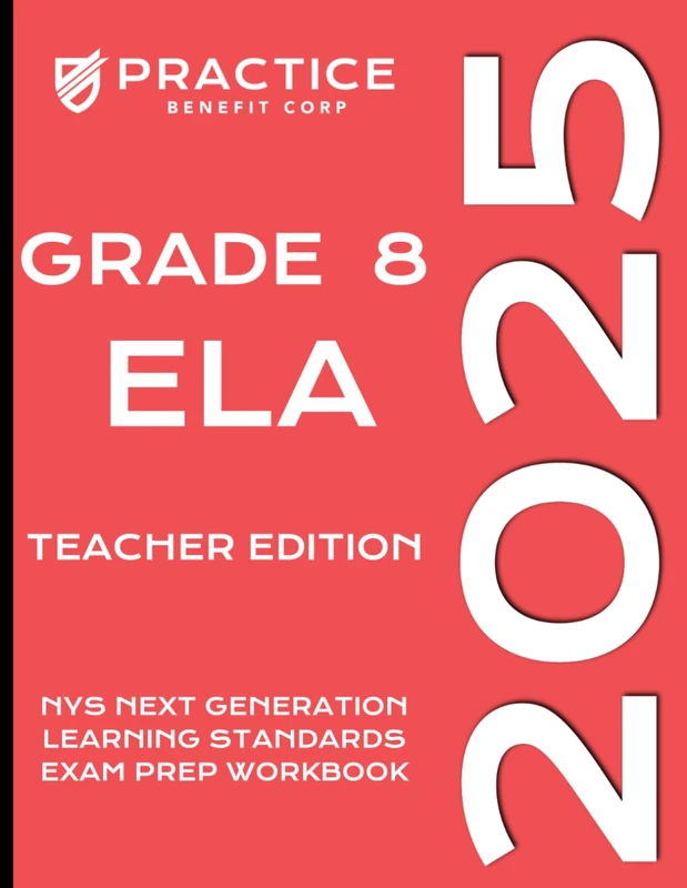 2025 Grade 8 ELA Teacher Edition (2025 NYS Exam Prep)