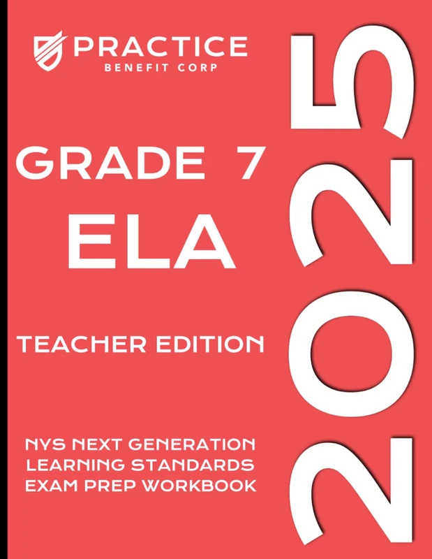 2025 Grade 7 ELA Teacher Edition (2025 NYS Exam Prep)