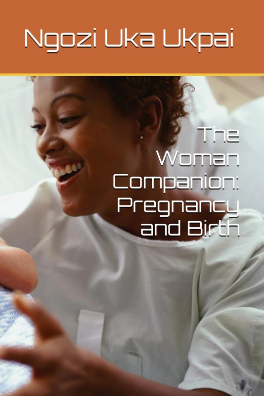 The Woman Companion: Pregnancy and Birth