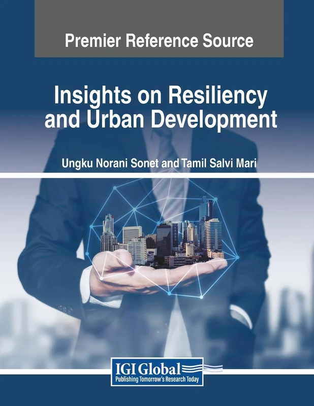 Insights on Resiliency and Urban Development (Advances in Civil and Industrial Engineering)