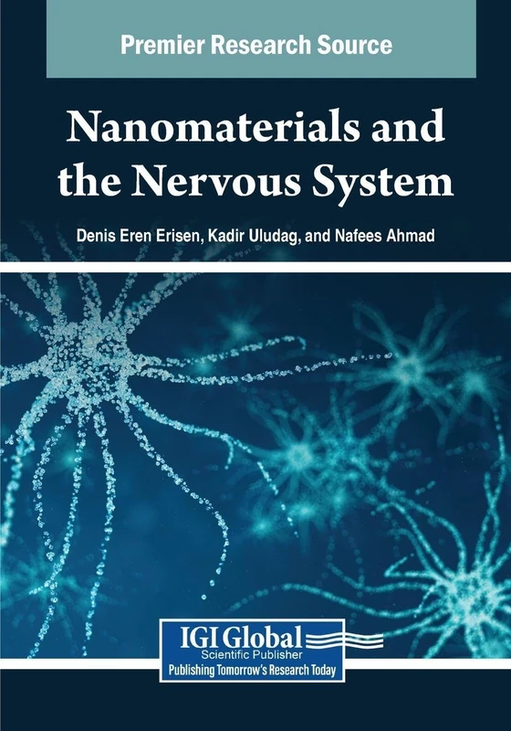 Nanomaterials and the Nervous System (Advances in Medical Diagnosis, Treatment, and Care)