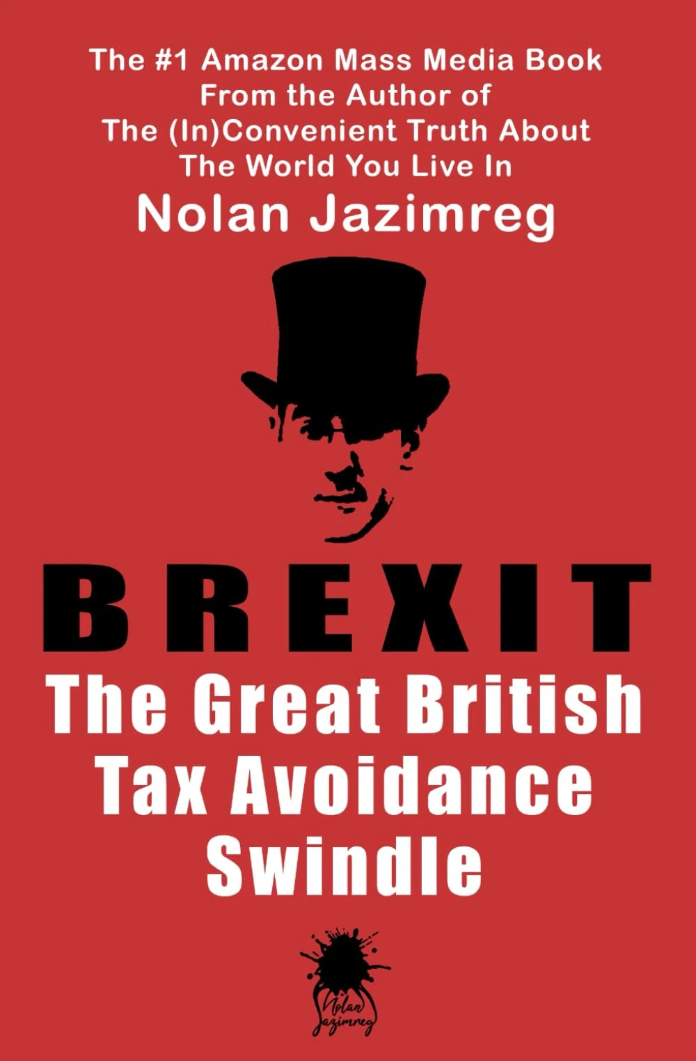 BREXIT: The Great British Tax Avoidance Swindle