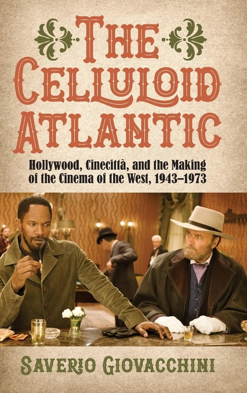 The Celluloid Atlantic - SUNY Press Cinema History Book
