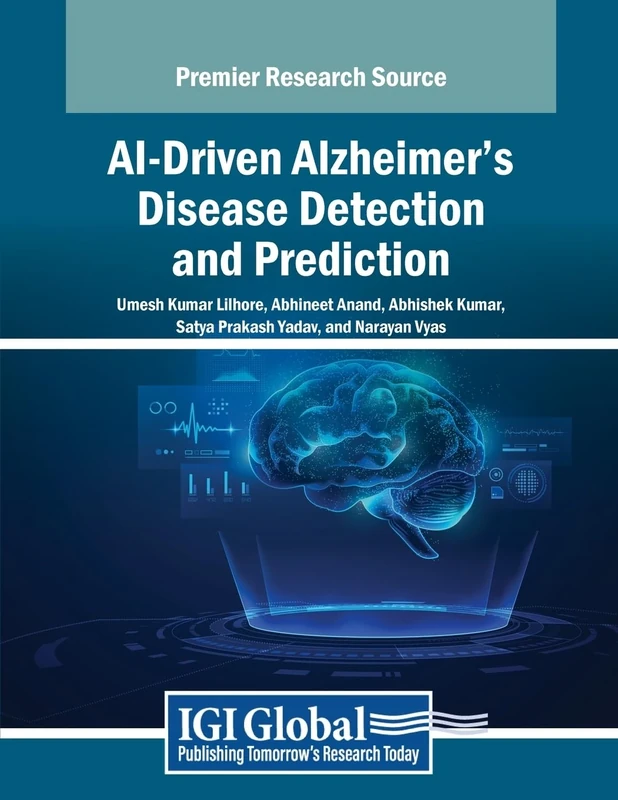 AI-Driven Alzheimer's Disease Detection and Prediction (Advances in Medical Technologies and Clinical Practice)