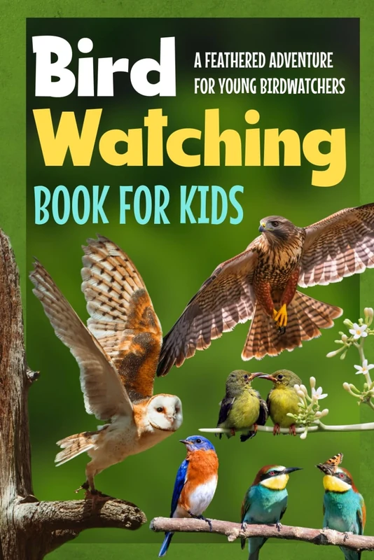 Bird Watching Book for Kids: A Feathered Adventure for Young Birdwatchers