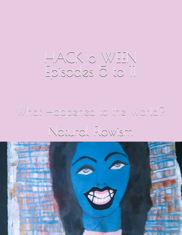 HACK o WEEN Episodes 5 to 11: What Happened to the World? (HACK o WEEN Diverse Works of 2024) - Image 1