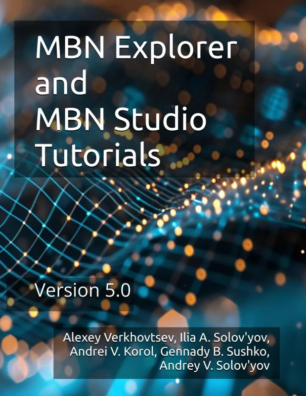 MBN Explorer and MBN Studio Tutorials: Version 5.0