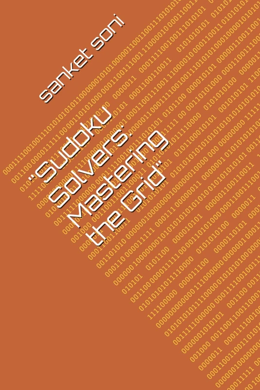 "Sudoku Solvers: Mastering the Grid"