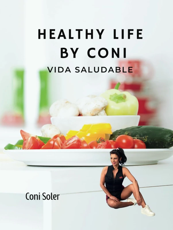 HEALTHY LIFE BY CONI: Vida Saludable
