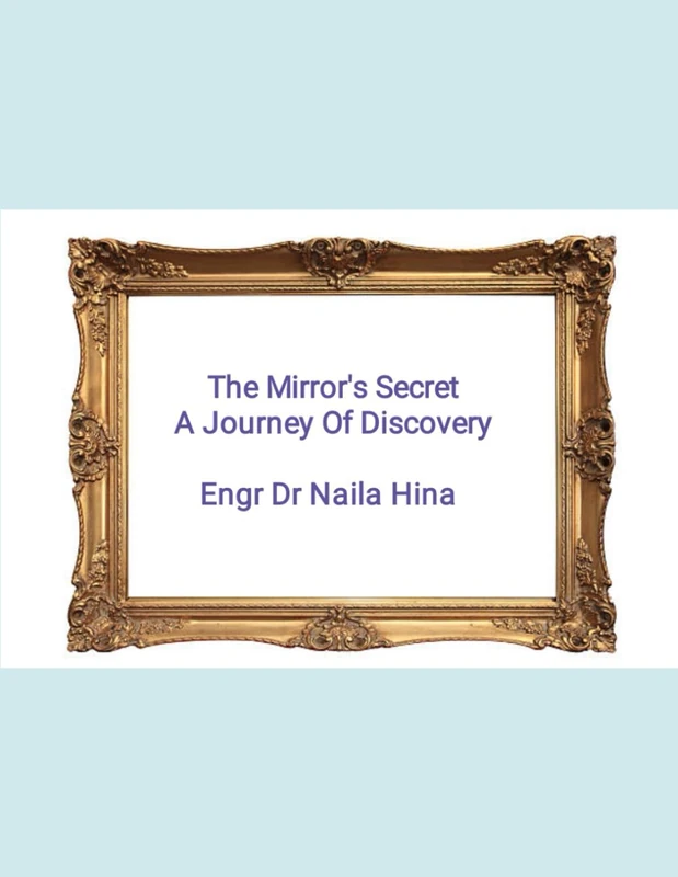 The Mirror's Secret: A Journey Of Discovery