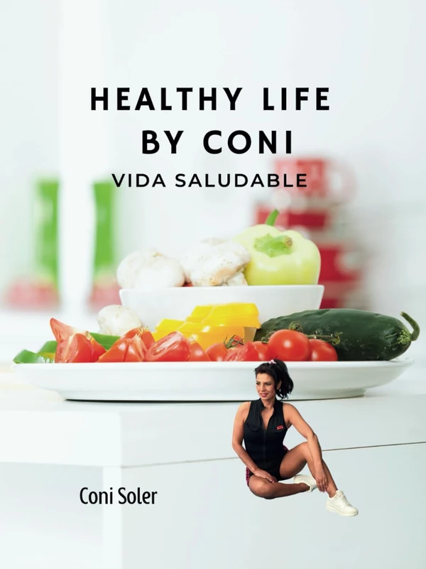 HEALTHY LIFE BY CONI: Vida Saludable - Self Help Book