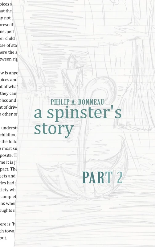 A Spinster's Story (Part 2) - Psychology Biography Book