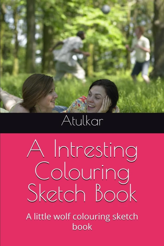 A Intresting Colouring Sketch Book: A little wolf colouring sketch book