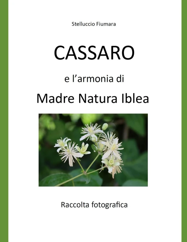 Cassaro e l'armonia di Madre Natura iblea