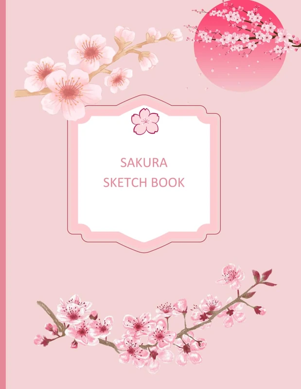 Sakura Sketch Book: Kawaii Sakura Cherry Blossom Aesthetic 8.5 x 11" sketchbook notebook pastel pink gift for Sakura lovers with 110 pages