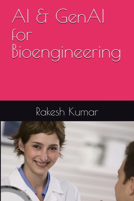 AI & GenAI for Bioengineering