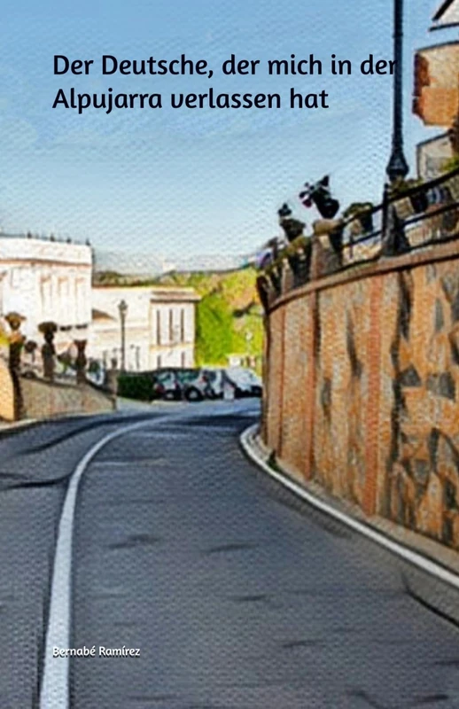 Der Deutsche, der mich in der Alpujarra verlassen hat - Image 1