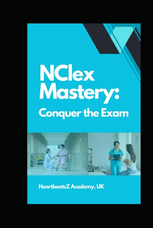 NClex Mastery: Conquer the Exam