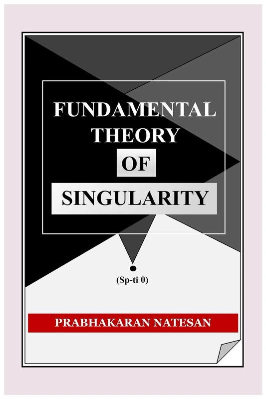 Fundamental Theory of Singularity (FTS): New study of space-time