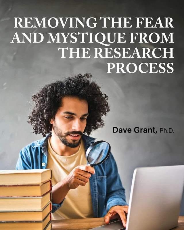 Removing the Fear and Mystique from the Research Process - Image 1