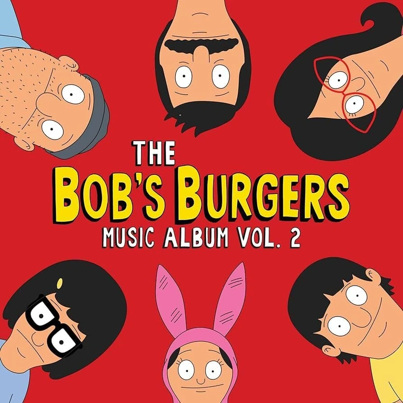 The Bob's Burgers Music Album Vol. 2 [VINYL]