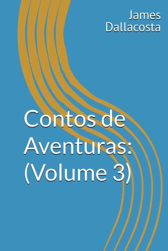 Contos de Aventuras: (Volume 3)