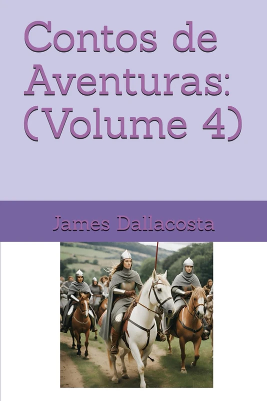Contos de Aventuras: (Volume 4)