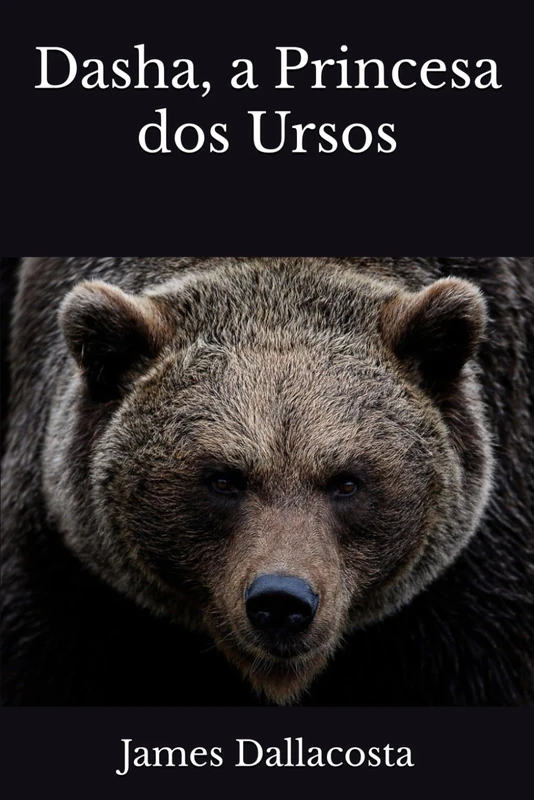 Dasha, a Princesa dos Ursos