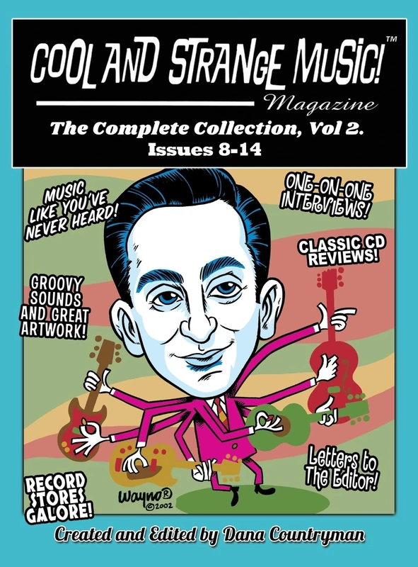 Cool and Strange Music! Magazine - The Complete Collection, Vol. 2 Issues 8-14 (hardback)