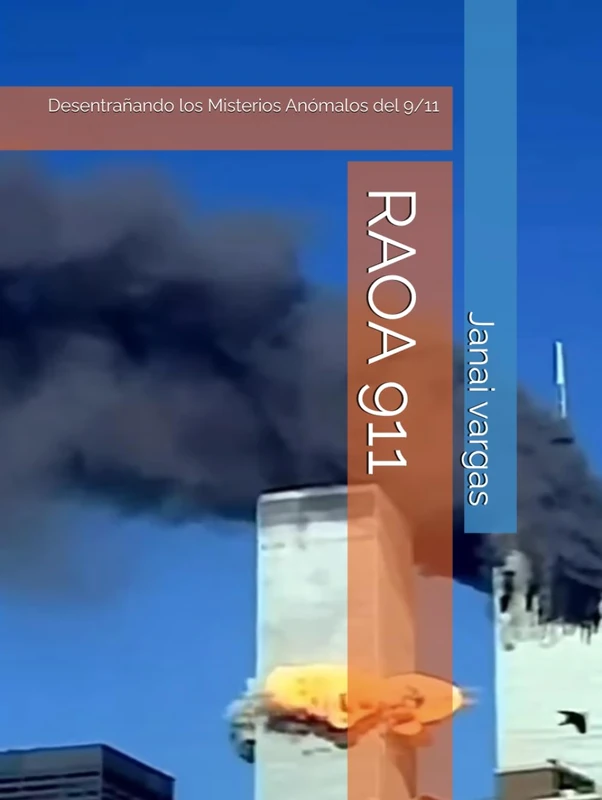 RAOA 911: Desentrañando los Misterios Anómalos del 9/11 - Image 1