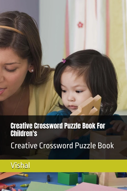 Creative Crossword Puzzle Book For Children's: Creative Crossword Puzzle Book