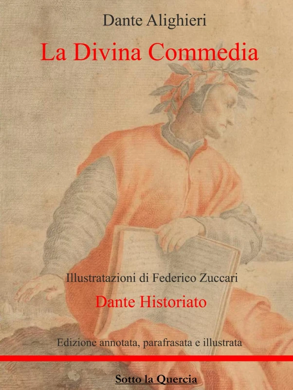 La Divina Commedia - Edizione annotata, parafrasata e illustrata