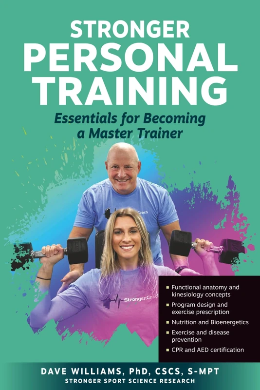 Stronger Personal Training: Essentials for Becoming a Master Trainer