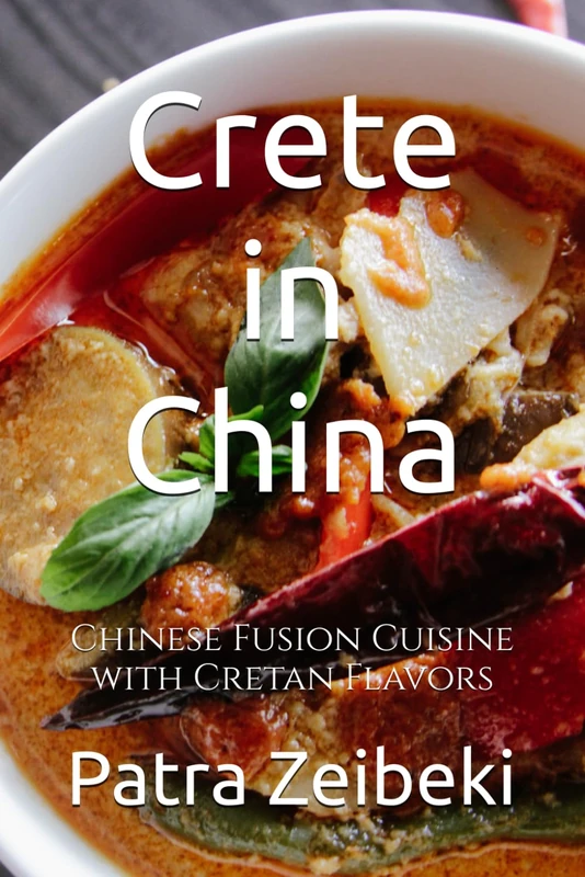 Crete in China: Chinese Fusion Cuisine with Cretan Flavours