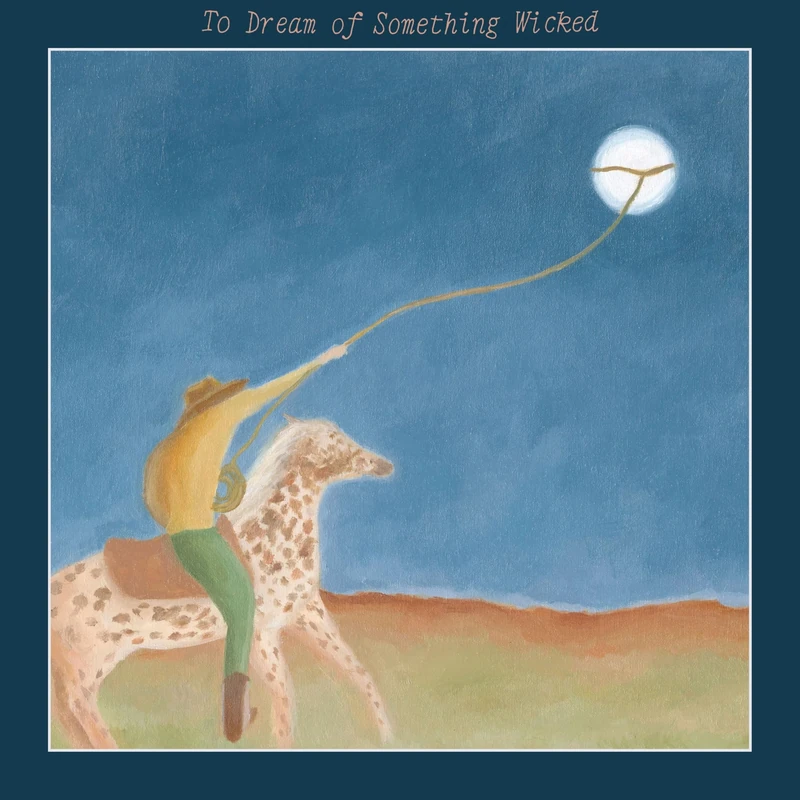 To Dream of Something Wicked [Explicit]
