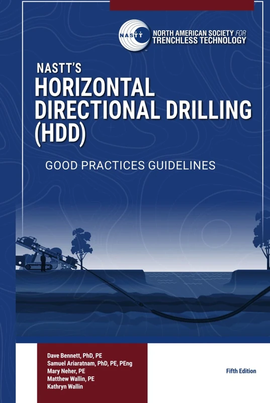 Horizontal Directional Drilling: Good Practices Guidelines