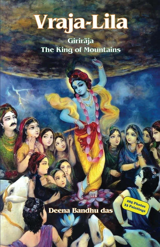 Vraja-Lila Part Three: Giriraja - The King of Mountains (Full Color Photo Book) - Image 1