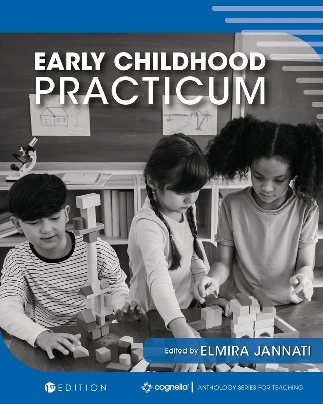 Early Childhood Practicum (Cognella Anthology Series for Teaching)