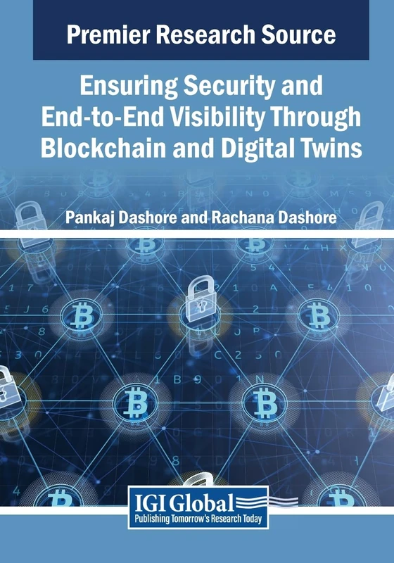 Blockchain and Digital Twins: Security and Visibility Book