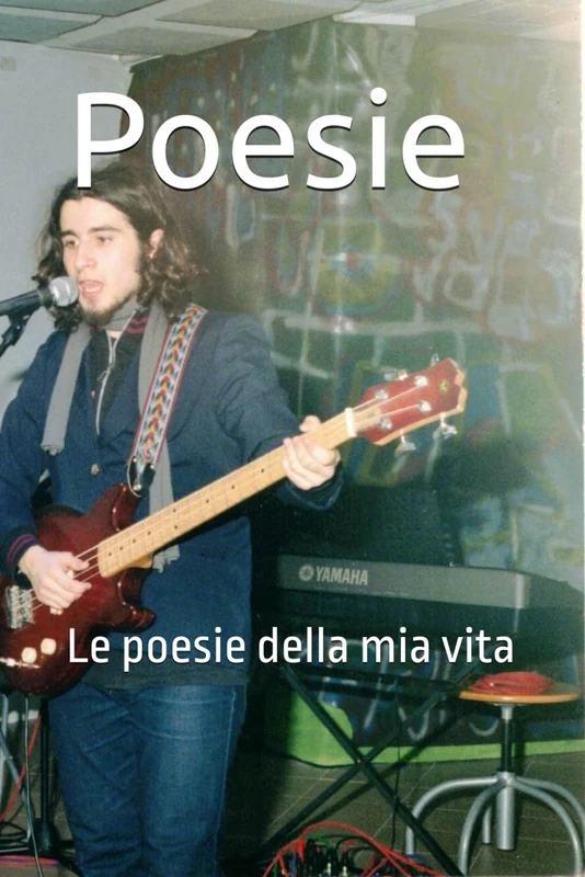 Poesie (parte 1): Le poesie della mia vita - Image 1