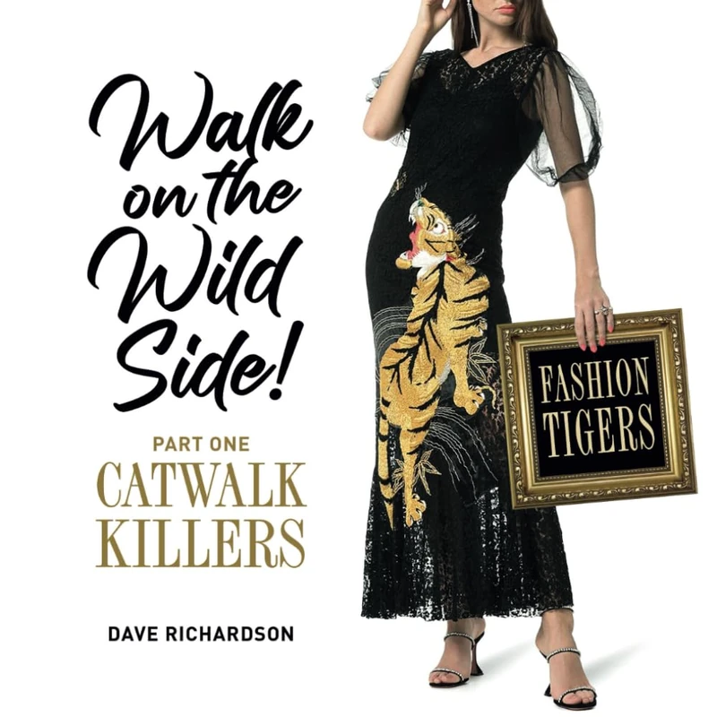WALK ON THE WILD SIDE: CATWALK KILLERS - Image 1