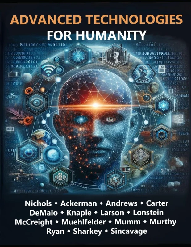 Advanced Technologies for Humanity