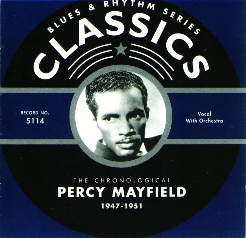 Chronological Percy Mayfield 1947-1951