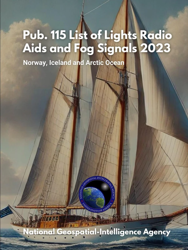 Pub. 115 List of Lights Radio Aids and Fog Signals 2023: Norway, Iceland and Arctic Ocean - Image 1