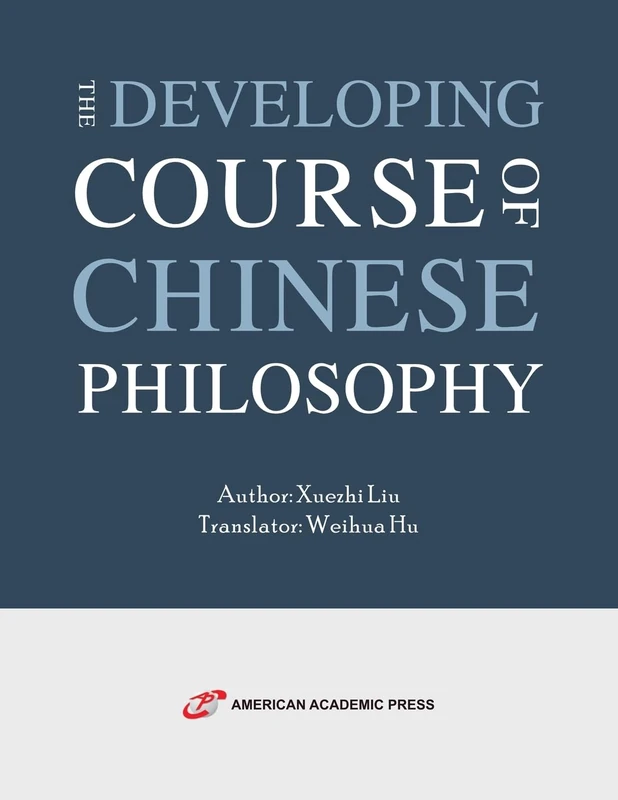 The Developing Course of Chinese Philosophy