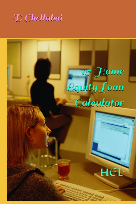 07 Home Equity Loan Calculator: HEL