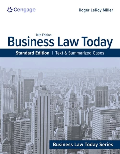 Business Law Today, Standard: Text & Summarized Cases