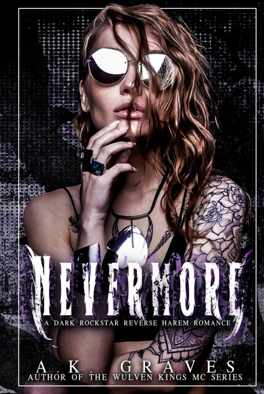 Nevermore: A Dark Rockstar Reverse Harem Romance Book